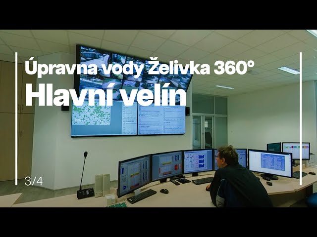 ÚPRAVNA PITNÉ VODY ŽELIVKA  360° | 3. Hlavní velín