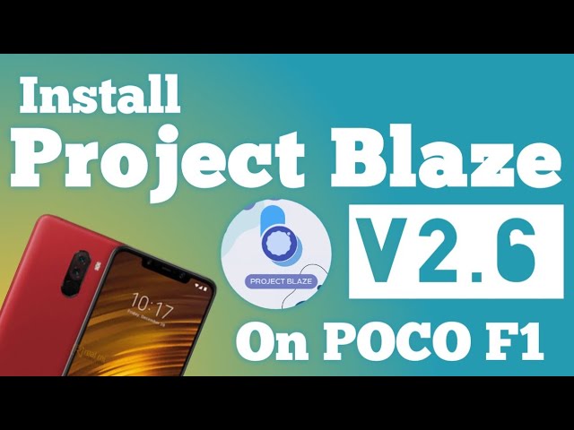 Install Project Blaze v2.6 For POCO F1 Android 13 Custom ROM #pocof1 #customrom #android13