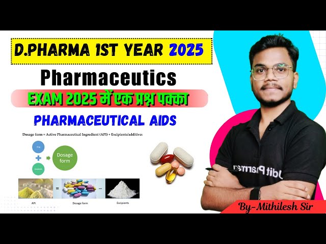 Pharmaceutics Most imp Question | Pharmaceutical aids | D.Pharma 1st Year 2025 Imp Question |