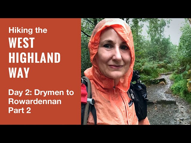 Rain on the West Highland Way! Day 2: Walk from Drymen to Rowardennan part 2