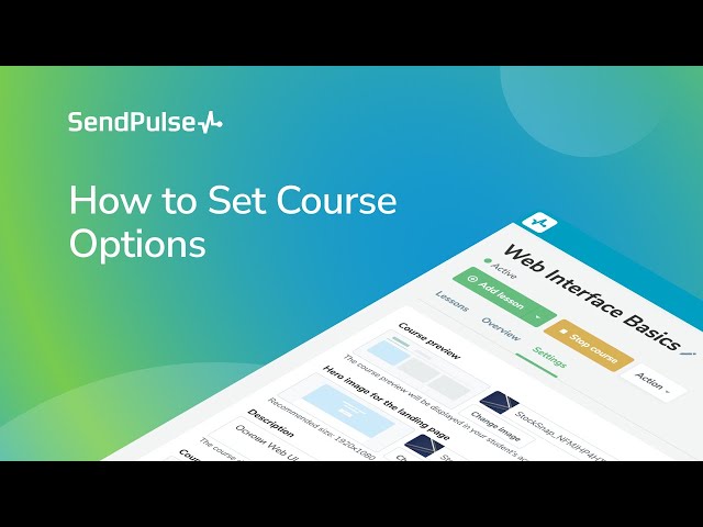 How to Set a Course Options | Online Course Creator from SendPulse