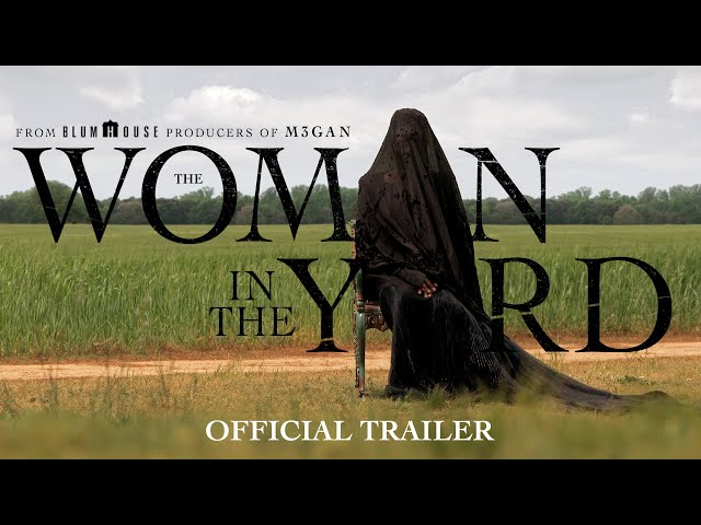 The Woman In The Yard | Official Trailer