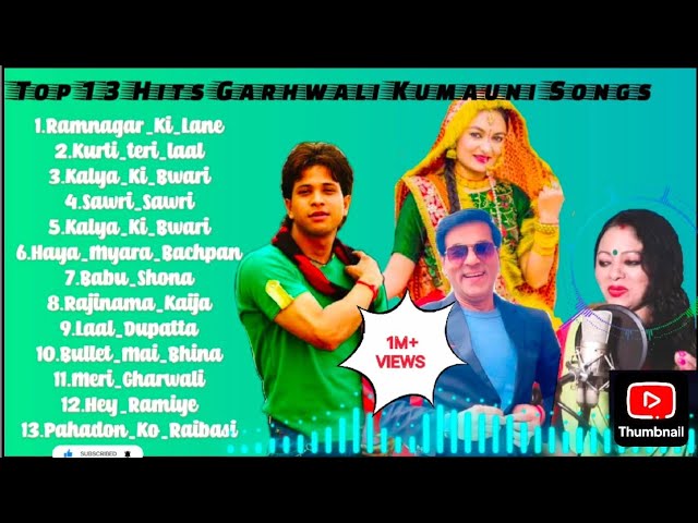 Top 13 Hits Garhwali Kumauni Songs 2025 ll Nonstop Songs ll Uttarakhandi Songs ll Most watch/jsnegi