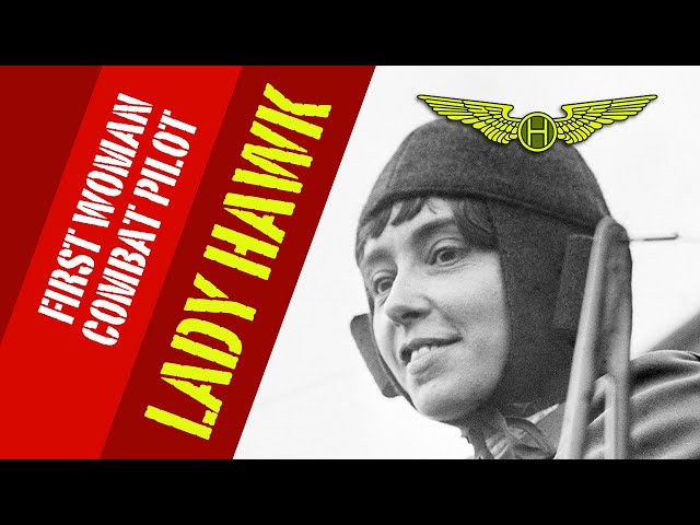 Lady Hawk – The First Woman in Combat (Hélène Dutrieu, Aviatrix) [World War I]