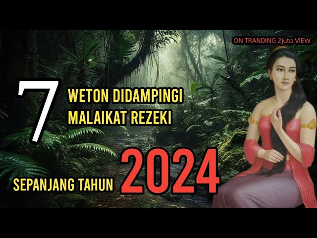 Bersyukurlah.. 7 weton didampingi malaikat rezeki sepanjang tahun 2024