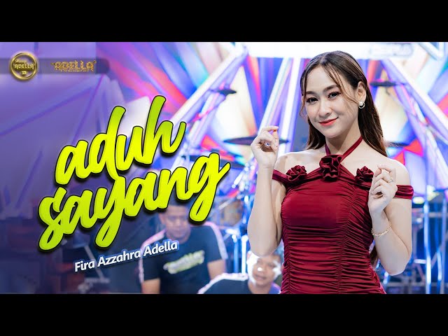 ADUH SAYANG - Fira Azzahra - OM ADELLA