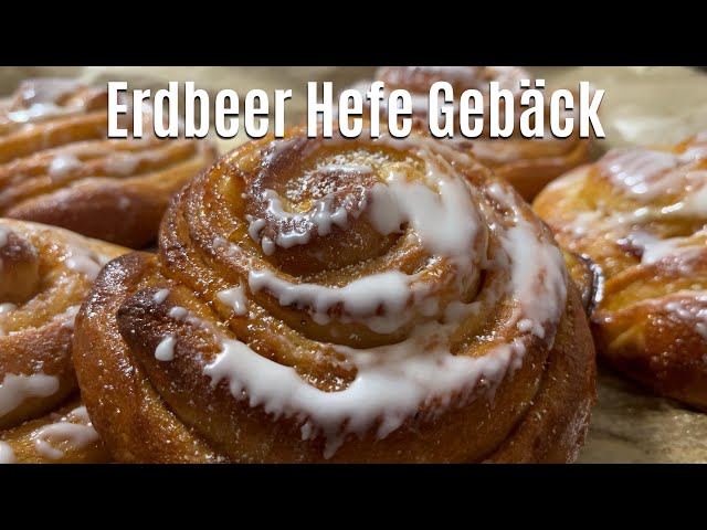 Erdbeer-Hefe-Gebäck,  einfach nur lecker #baking #recipe #homemade