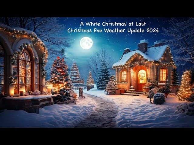 A White Christmas at Last! ❄️🎄 Christmas Eve Weather Update 2024