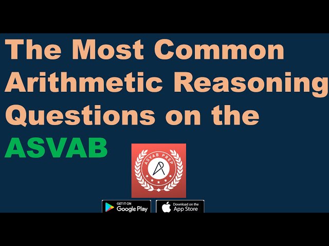 The Most Common Arithmetic Reasoning Questions on the ASVAB #arithmeticreasoning