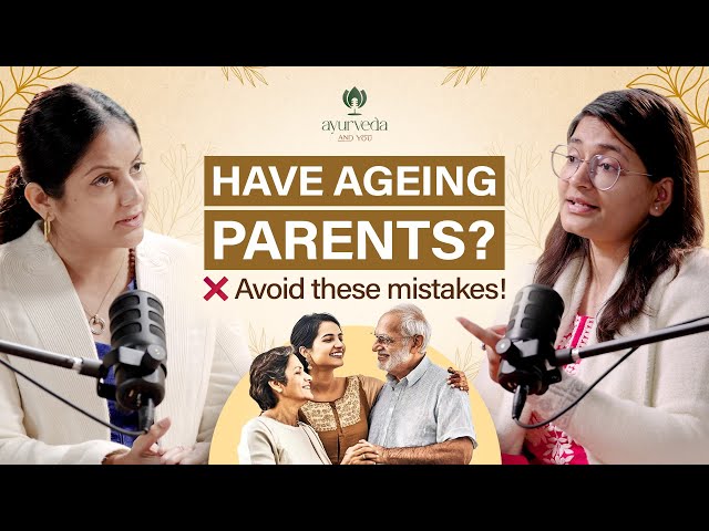 Your Parents Are Getting Older - DO THIS NOW! | Maharishi Ayurveda