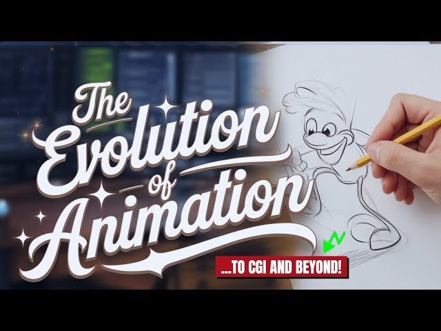 From Pencil to Pixel: The Amazing Journey of Animation!