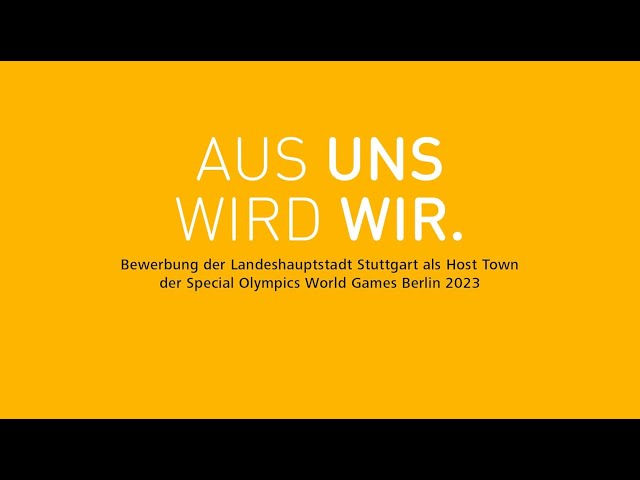 Bewerbung der Landeshauptstadt Stuttgart als Host Town der Special Olympics World Games Berlin 2023