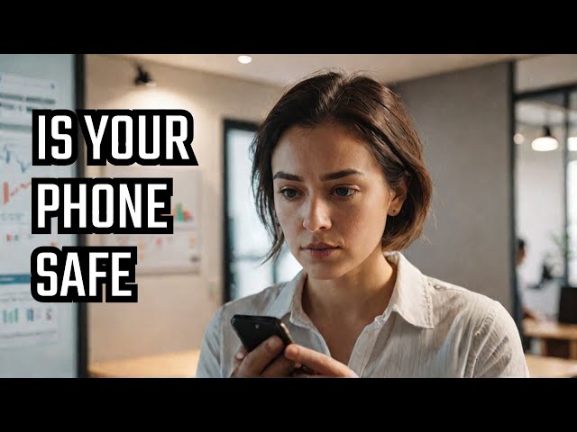 Is Your Phone Spying on You? | How to Protect Your Data & Privacy