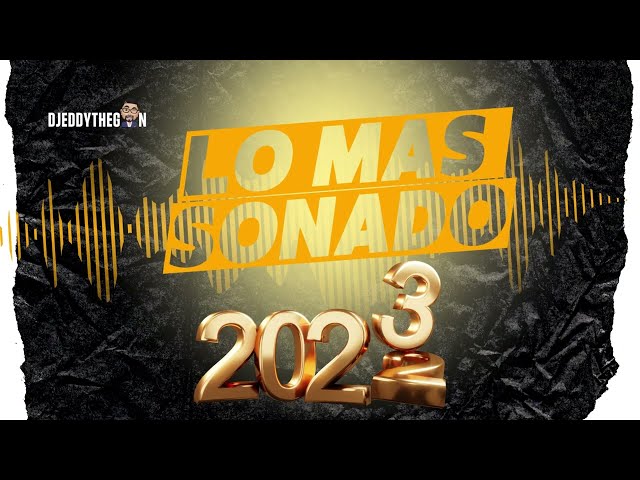 Latin Mix - Lo mas sonado 2022 vs 2023 (Provenza, Marisola, Yandel 150, Me porto bonito, Pepas, TQG)