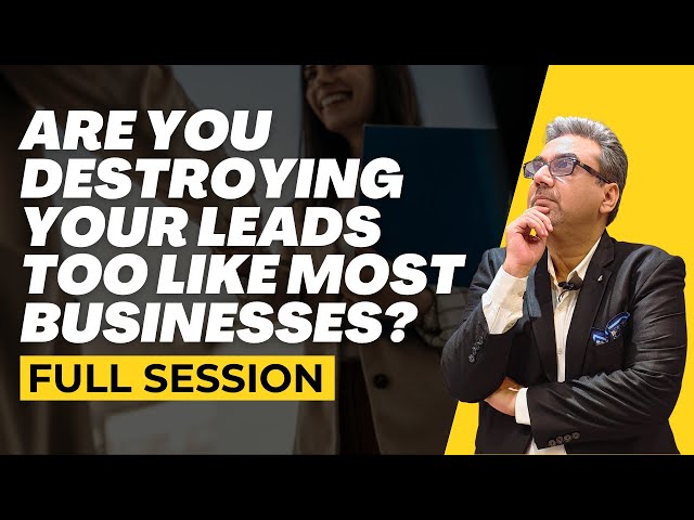 Are you destroying your leads too like most businesses?