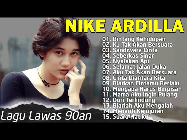 Nike Ardila Full Album Populer | Lagu Kenangan Nostalgia 80an - 90an Terbaik | Sandiwara Cinta