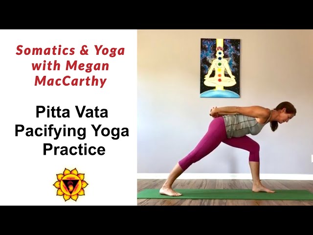 Pitta Vata Pacifying Yoga Practice