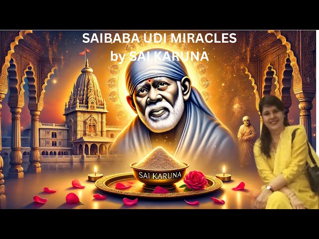 SAI DHUNI SERIES | SAIBABA MIRACLES | SAI AASHIRWAD #saibaba #shreesai #shirdi #sai