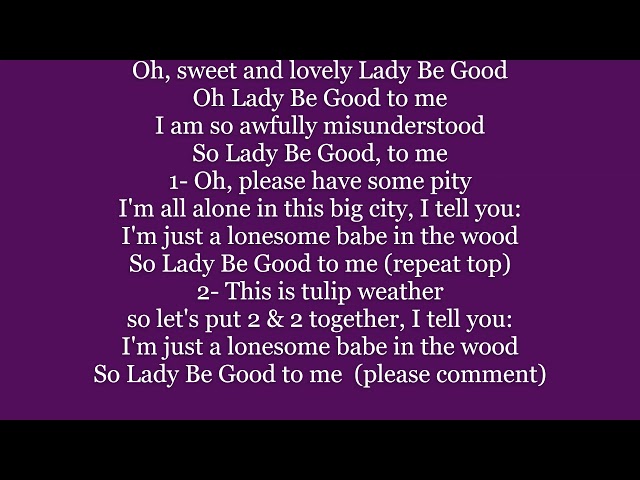 GERSHWIN- LADY BE GOOD To Me Lyrics Words text trending George sing along song music