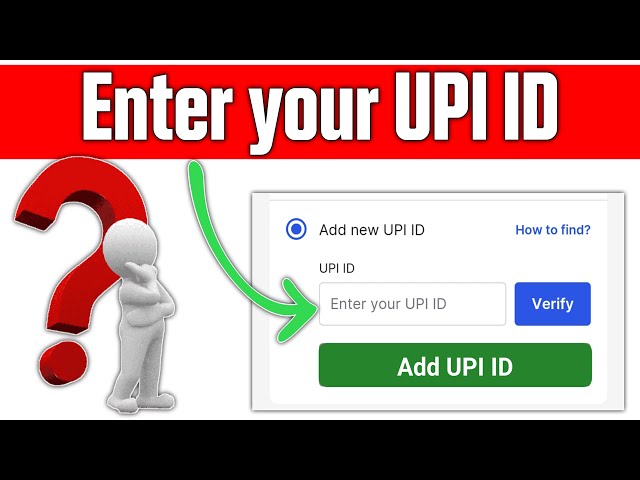 Enter Your UPI ID Kya Hota Hai | UPI ID Ka Matlab Kya Hota Hai | How to Check UPI ID