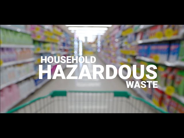 Understanding Household Hazardous Waste: Impact, Effects, and Proper Disposal