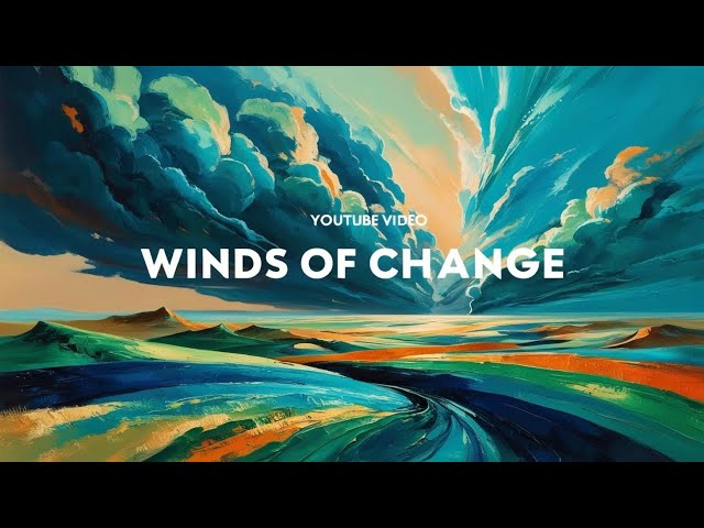 "Winds Of Change"