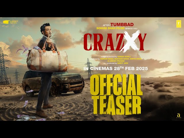 Crazxy - Official Teaser | Sohum Shah | Girish Kohli | In Cinemas 28th Feb 2025