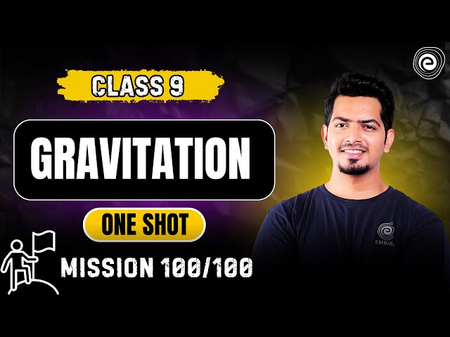 Gravitation One shot Revision | NCERT Class 9 Physics | Akshay Upadhyay Sir