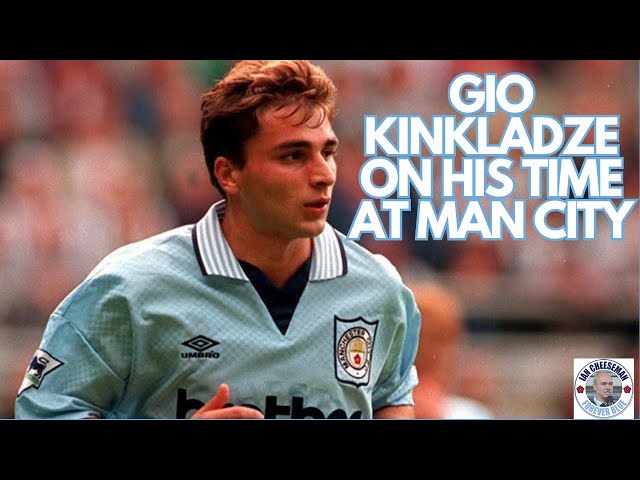 Gio Kinkladze on his time at Man City