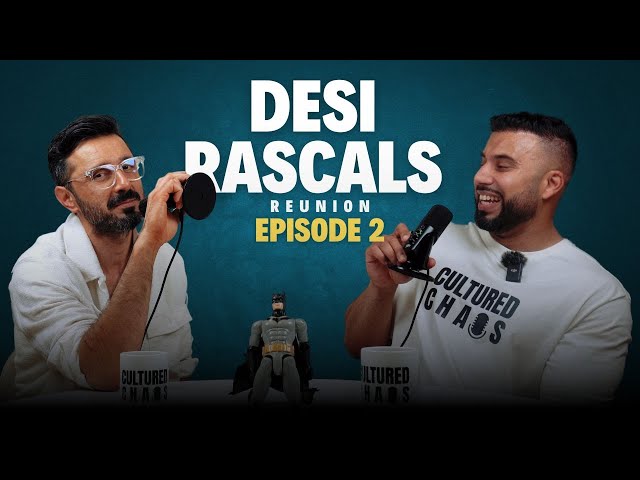 Desi Rascals Unseen: Anj Baig & Owais Khan Share Hidden Moments | Cultured Chaos - Episode 2