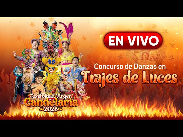 🔴 EN VIVO Concurso de Danzas en Trajes de Luces - Festividad Virgen de la Candelaria | PUNO 2025