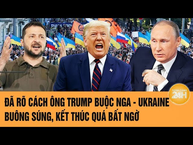 Thời sự quốc tế 9/2:Đã rõ cách ông Trump buộc Nga Ukraine buông súng, kết thúc quá bất ngờ