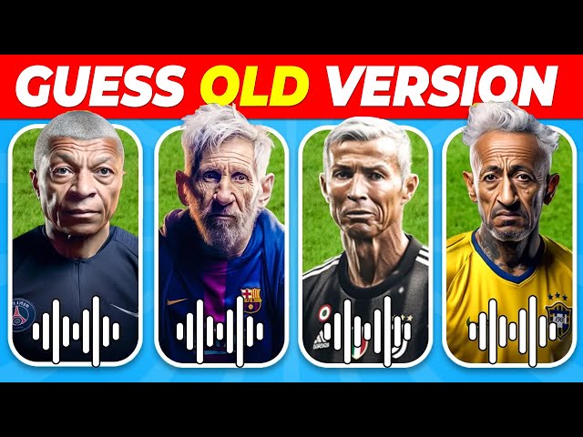 LIVE 🔴Guess OLD AGE Version of Football Player 🧓 Ronaldo, Messi, Mbappe, Neymar, Haaland