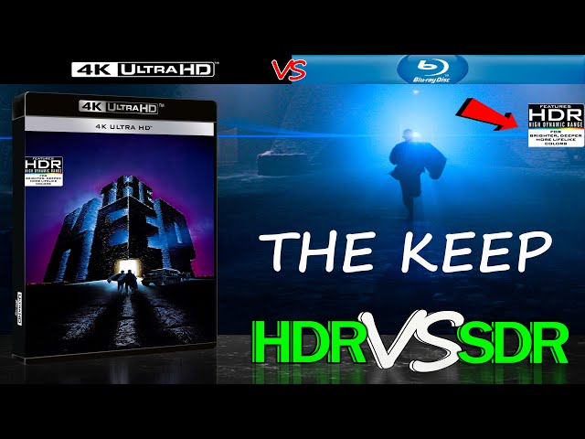 The Keep 1983 HDR ANALYSIS 4K Blu Ray vs 1080p BD SDR 100nits #TRUE_DIFFERENCE #WATCH_IN_HDR