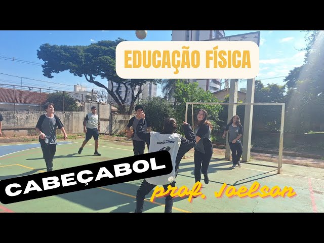 Educação Física  Jogo Cabeçabol!