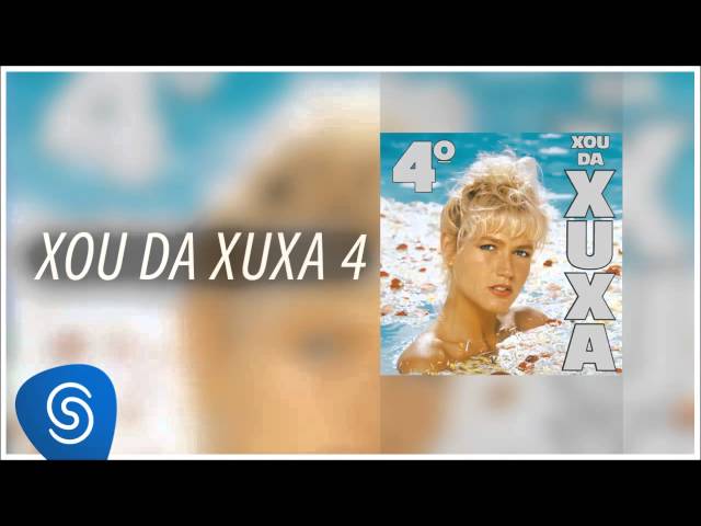 Xuxa - Vem Dançar Comigo (Xou da Xuxa 4) [Áudio Oficial]