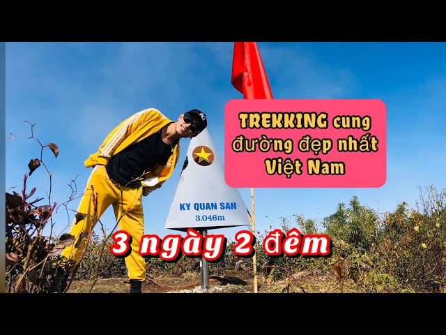 Hành Trình Chinh Phục Bạch Mộc Lương Tử | Ky Quan San 3046m | Bach Moc Luong Tu | Vũ Vê Lờ #2