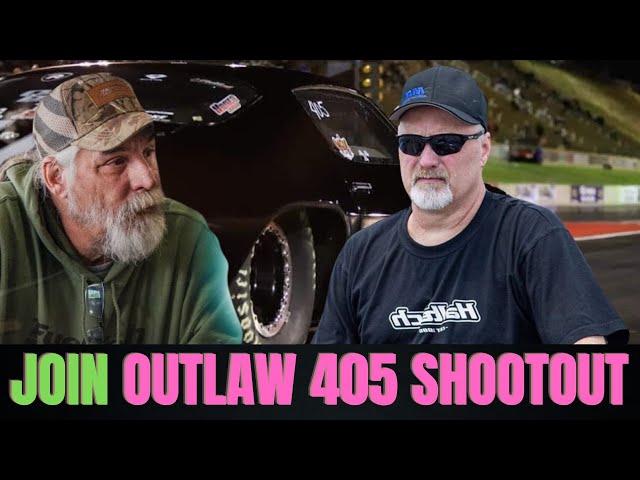 Monza and Doc Decide to Enter for $10k at the Outlaw 405 Shootout Race