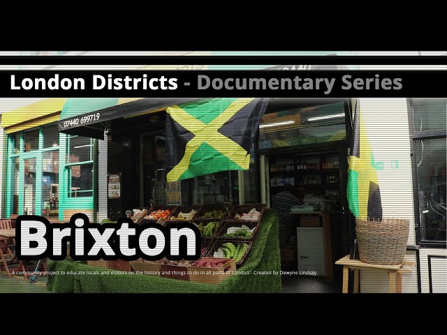 London Districts: Brixton (Documentary)