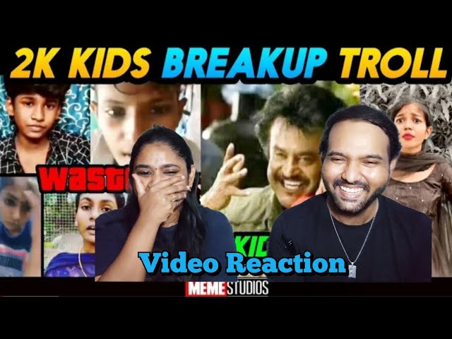 2K Couples Breakup & Reels Troll Video Reaction😜🤭😁🤣 | Meme Studio's  | Tamil Couple Reaction