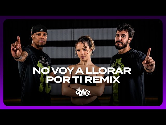 NO VOY A LLORAR POR TI REMIX - Ian Lucas, Fede Vigevani, Marama, La T y La M, Milthon | FitDance