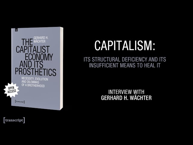 Capitalism economy and its prosthetetics ‒ Interview with Gerhard H. Wächter