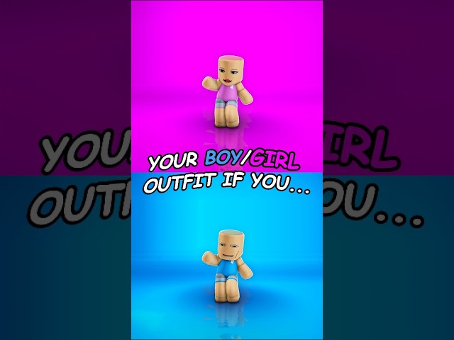 Your Roblox Boy/Girl Mini Outfit If You...🥰 pt-2 || Roblox Edit #roblox #robloxshorts