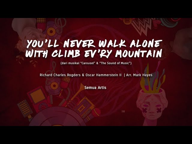 Jakarta Concert Orchestra | You'll Never Walk Alone with Climb Ev'ry Mountain