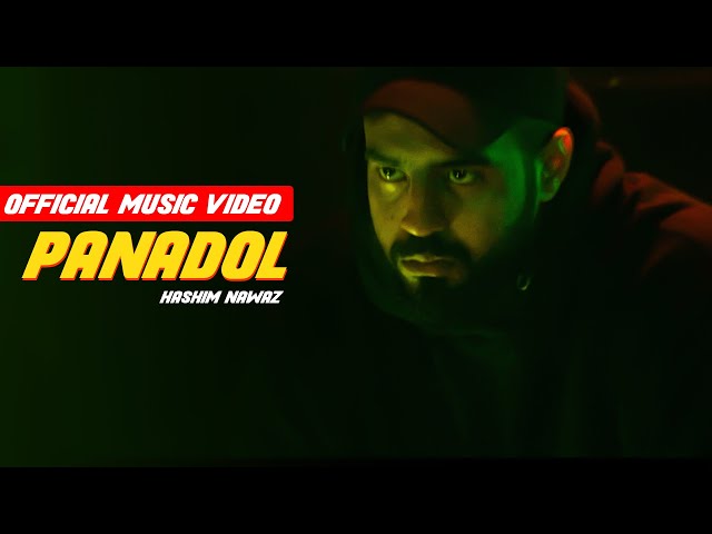 Hashim Nawaz - Panadol (Official Music Video) | Prod. by GHAURI | filmsbyZeeru