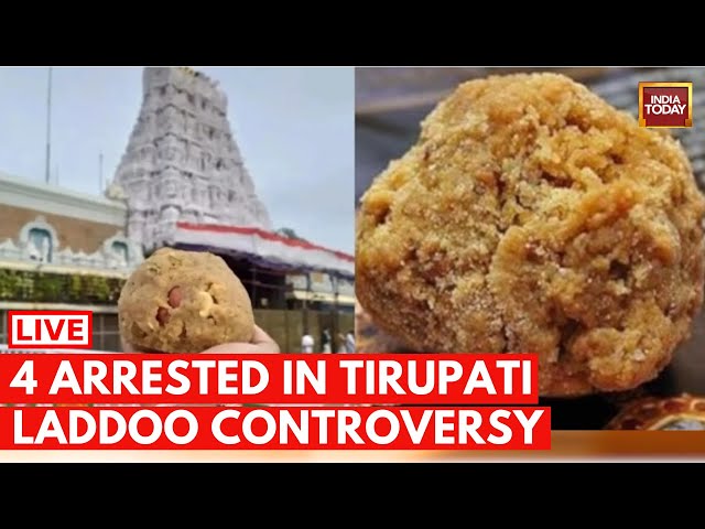 Tirupati Laddu Row LIVE: CBI Arrest Four Over Adulterated Ghee Supply | India Today Live