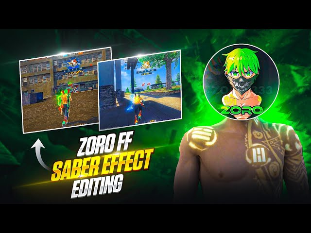 Zoro FF Saber Effect Editing 😱 Tutorial | Viral Editing Tutorial @zoroffxx