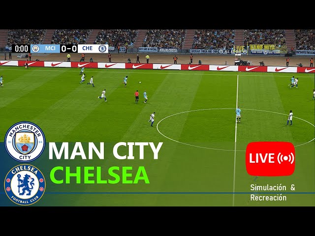 LIVE Manchester City vs Chelsea | Premier League 2025 Full Match - Video Game Simulation