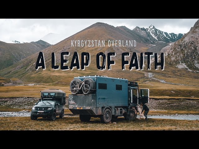 all it takes is a leap of faith | An Overland Film | KYRGYZSTAN