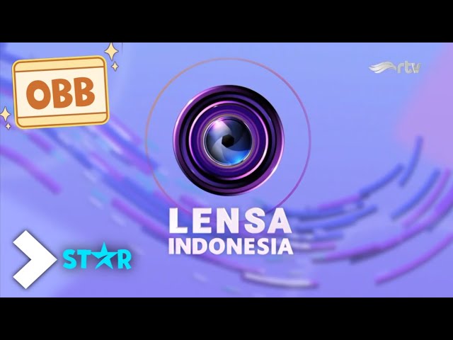 OBB Lensa Indonesia RTV (2025) + Soundtrack